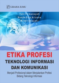 Image of Etika Pofesi Teknologi Informasi Dan Komunikasi